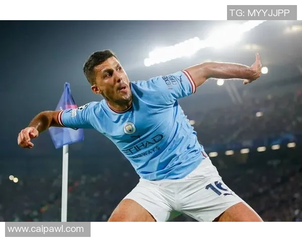 以罗德里为核心盘点曼城中场支柱的重要性与未来潜力 以罗德里为核心盘点曼城中场支柱的重要性与未来潜力