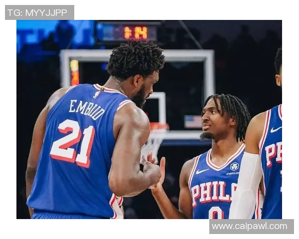 费城76人重塑辉煌之路从团队磨合到新赛季冠军梦想启航